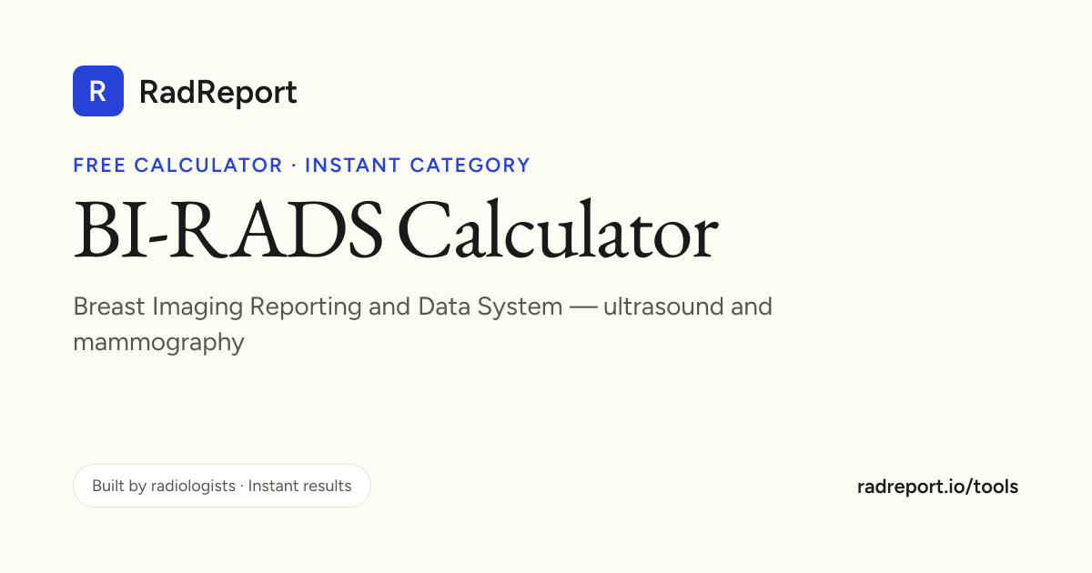 BI-RADS Ultrasound Calculator — Free Online Tool